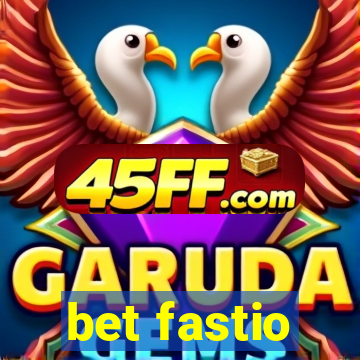 bet fastio